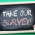 Take our Survey